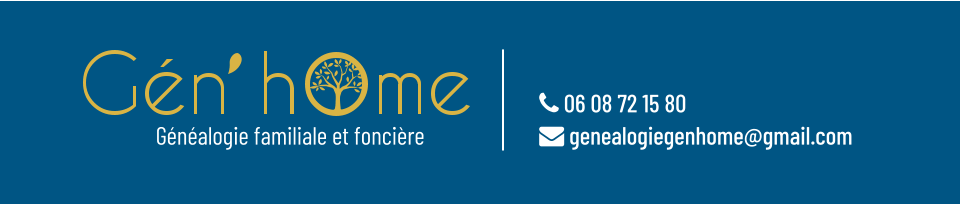 Généalogie familiale et foncière  06 08 72 15 80   genealogiegenhome@gmail.com
